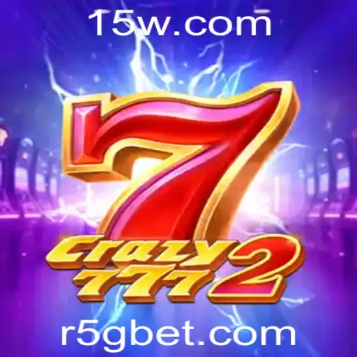 Crazy7772: O Empolgante Mundo de Apostas com 5G Bet